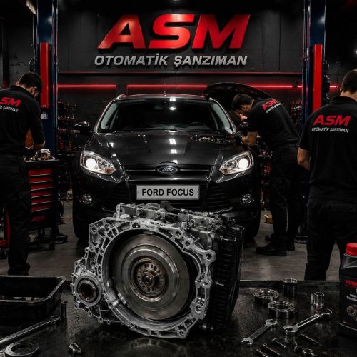 Ford Focus Otomatik Şanzıman Tamir Bakım Revizyon Servisi