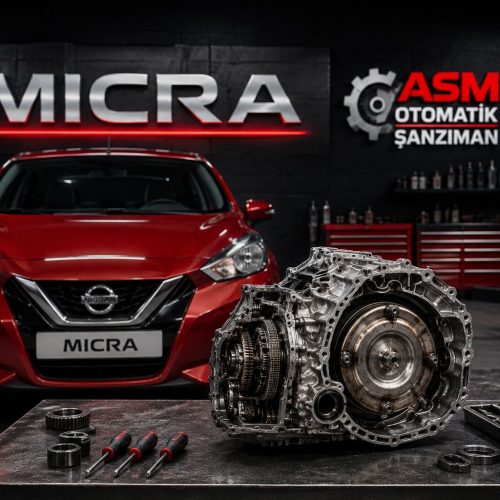 Nissan Micra CVT Otomatik Şanzıman Tamir Bakım Revizyon